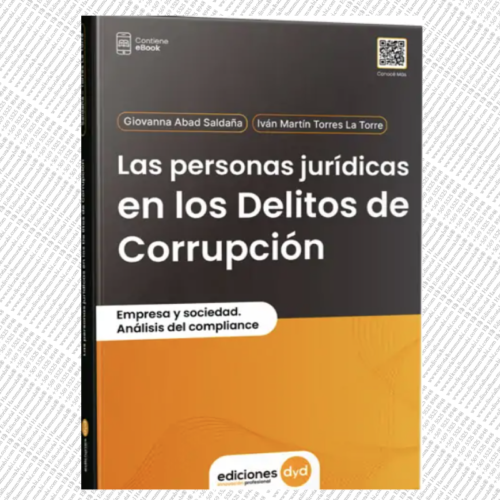 Las Personas Jurídicas En Los Delitos De Corrupción