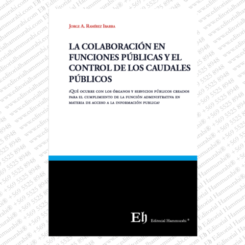 LA COLABORACIÓN EN FUNCIONES PÚBLICAS Y EL CONTROL DE LOS CAUDALES PÚBLICOS
