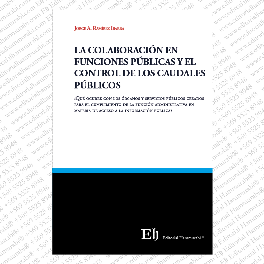 LA COLABORACIÓN EN FUNCIONES PÚBLICAS Y EL CONTROL DE LOS CAUDALES PÚBLICOS