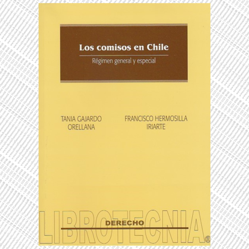 LOS COMISOS EN CHILE, Régimen General y Especial