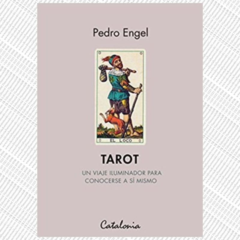 TAROT. UN VIAJE ILUMINADOR PARA CONOCERSE A SÍ MISMO