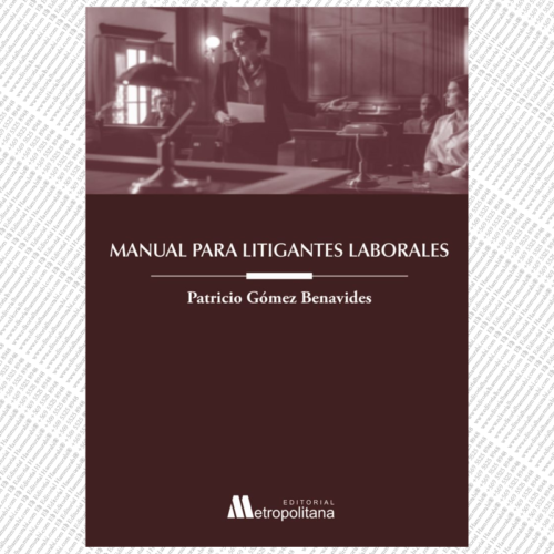 MANUAL PARA LITIGANTES LABORALES