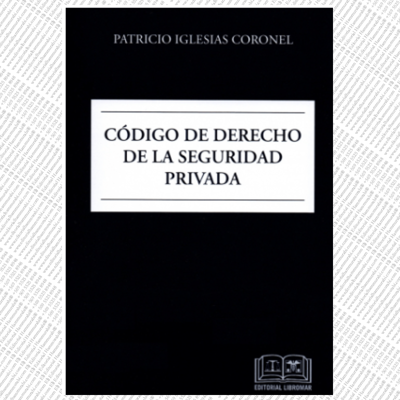 CÓDIGO DE DERECHO DE LA SEGURIDAD PRIVADA
