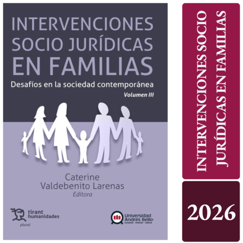 INTERVENCIONES SOCIO JURÍDICAS EN FAMILIAS. Desafíos en la sociedad contemporánea Volumen III