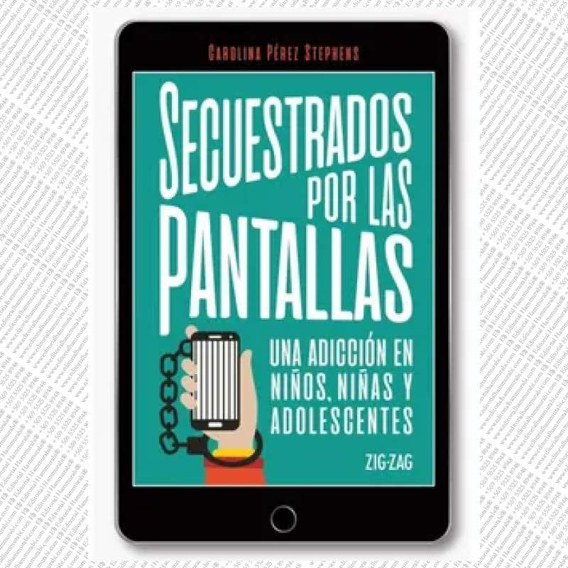SECUESTRADOS POR LAS PANTALLAS