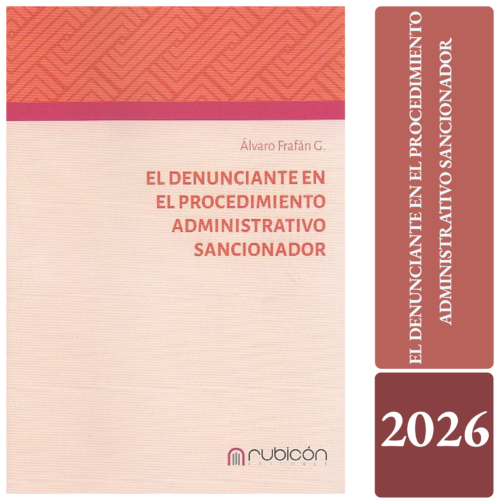 EL DENUNCIANTE EN EL PROCEDIMIENTO ADMINISTRATIVO SANCIONADOR