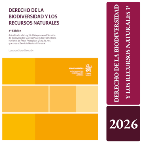 DERECHO DE LA BIODIVERSIDAD Y LOS RECURSOS NATURALES 3ª Edición