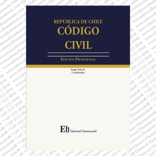 CÓDIGO CIVIL DE CHILE Y APÉNDICE NORMATIVO - EDICIÓN ACTUALIZADA 2026