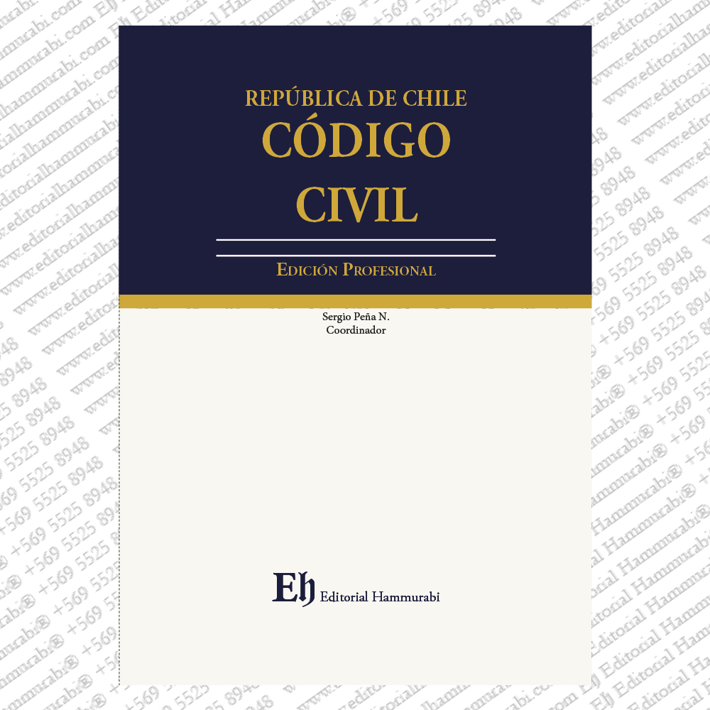 CÓDIGO CIVIL DE CHILE Y APÉNDICE NORMATIVO - EDICIÓN ACTUALIZADA 2026
