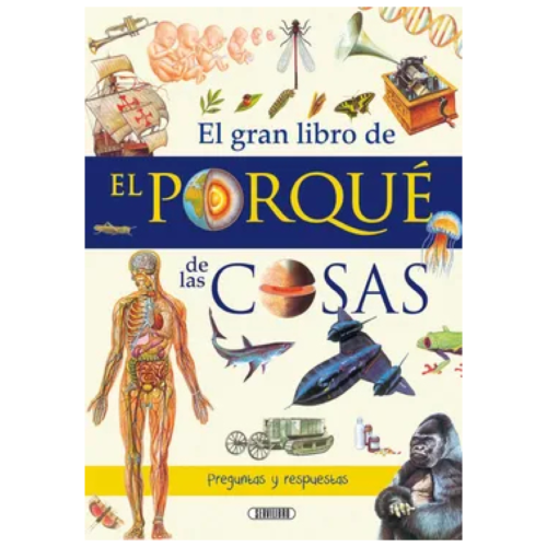 EL GRAN LIBRO DE EL PORQUÉ DE LAS COSAS