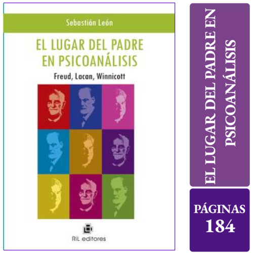 EL LUGAR DEL PADRE EN PSICOANÁLISIS: Freud, Lacan, Winnicott