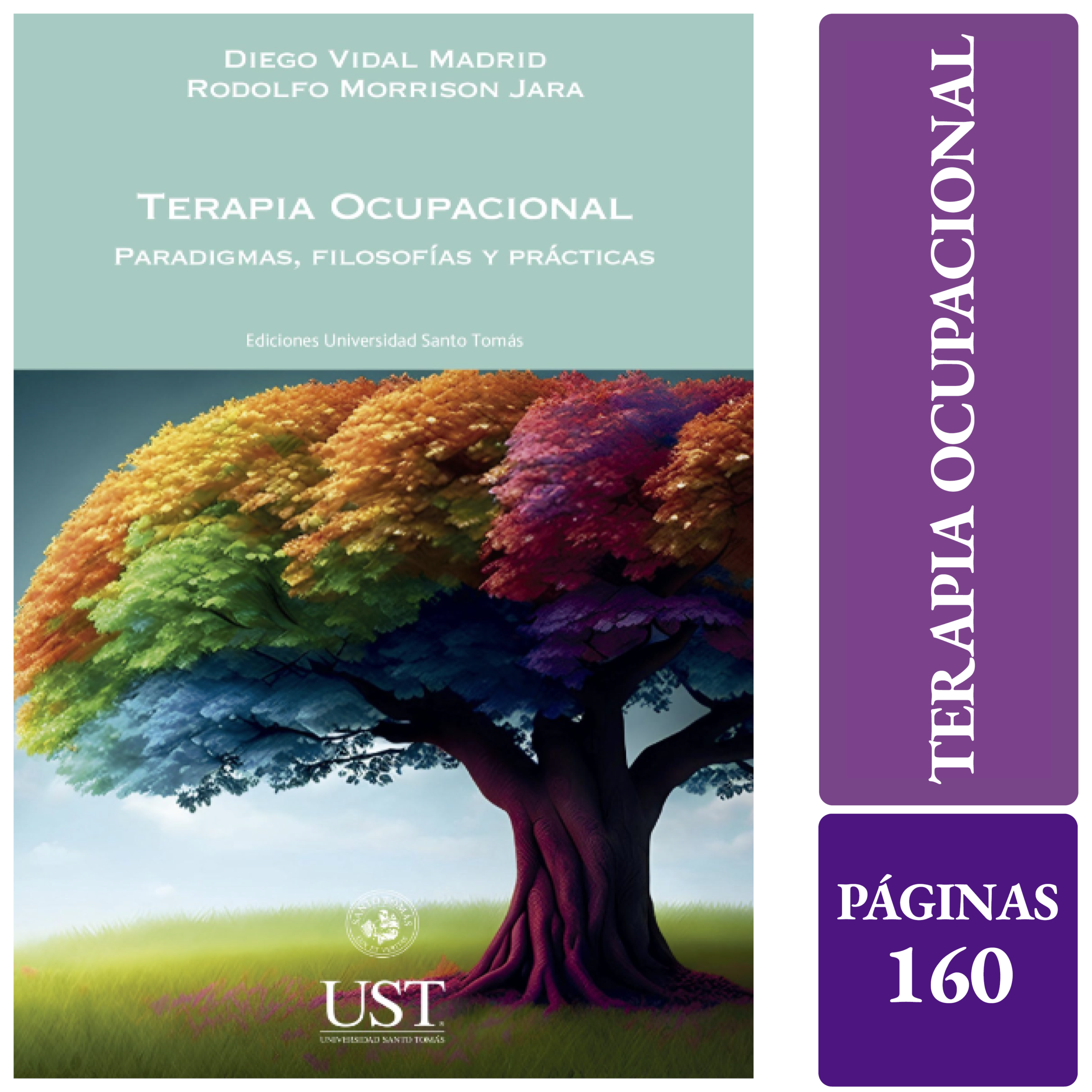 TERAPIA OCUPACIONAL. Paradigmas, filosofías y prácticas