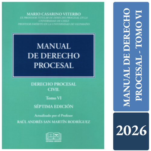MANUAL DE DERECHO PROCESAL - TOMO VI - DERECHO PROCESAL CIVIL