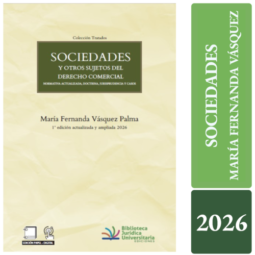 SOCIEDADES Y OTROS SUJETOS DEL DERECHO COMERCIAL - normativa actualizada, doctrina, jurisprudencia y casos