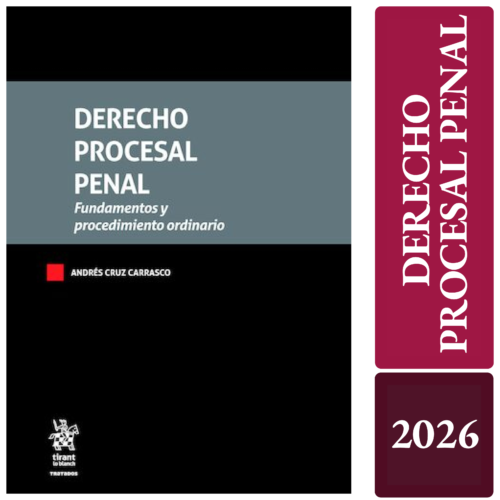 DERECHO PROCESAL PENAL. Fundamentos y procedimiento ordinario