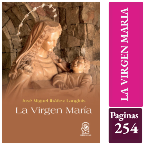 LA VIRGEN MARIA - un bosquejo de su vida