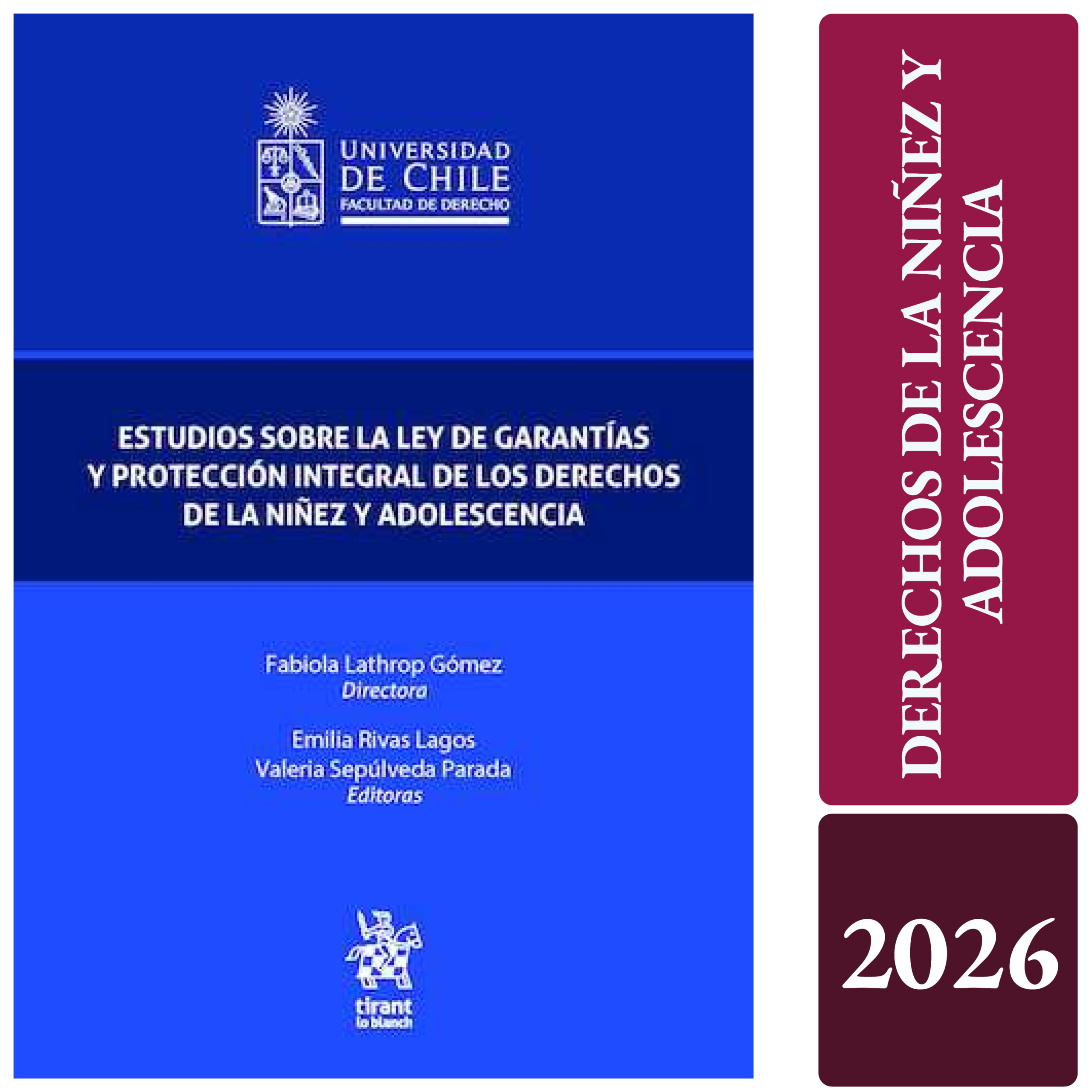 ESTUDIOS SOBRE LA LEY DE GARANTÍAS Y PROTECCIÓN INTEGRAL DE LOS DERECHOS DE LA NIÑEZ Y ADOLESCENCIA