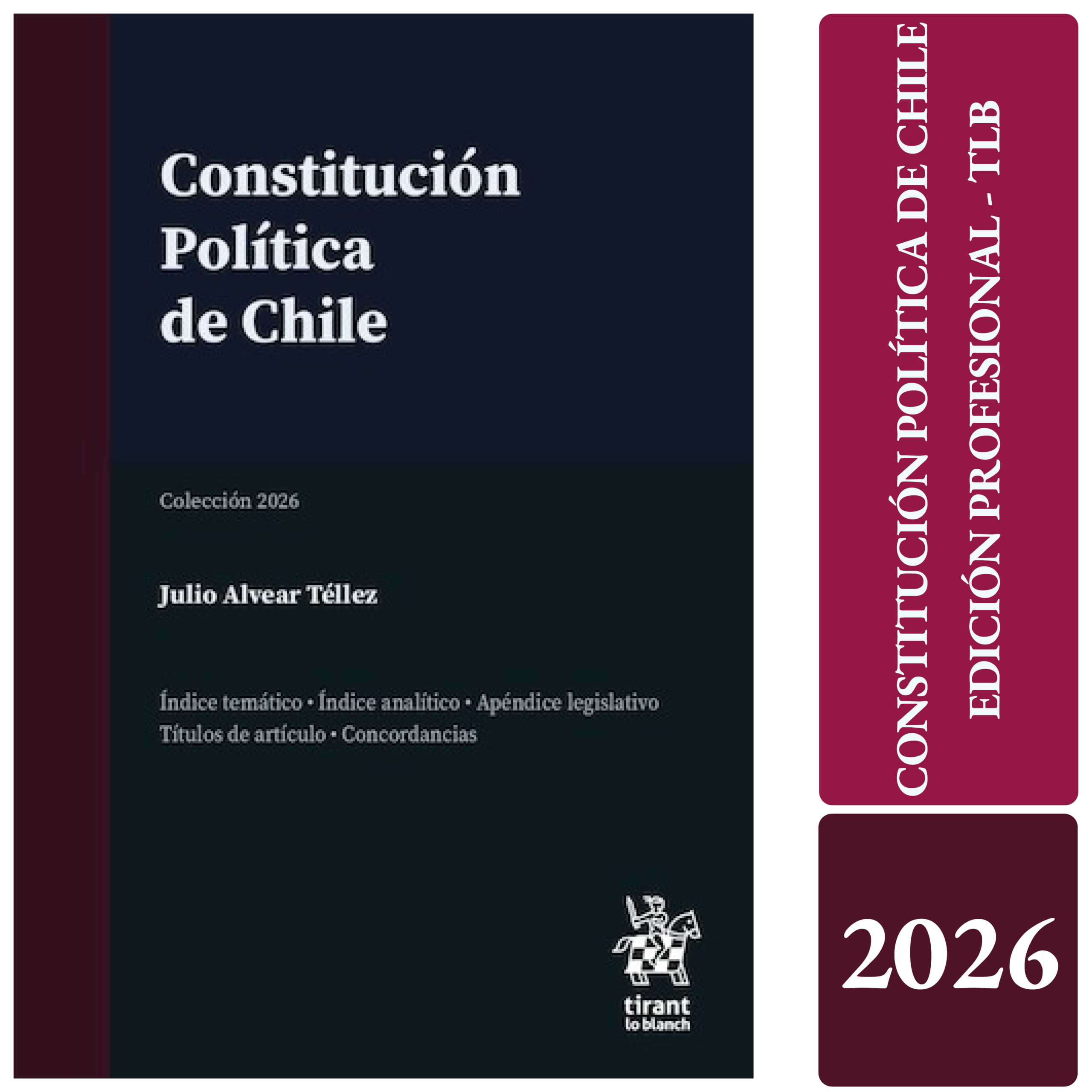CONSTITUCIÓN POLÍTICA DE CHILE 2026 - Tirant lo Blanch – edición profesional