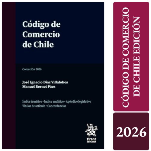 CÓDIGO DE COMERCIO DE CHILE - Tirant lo Blanch – edición profesional