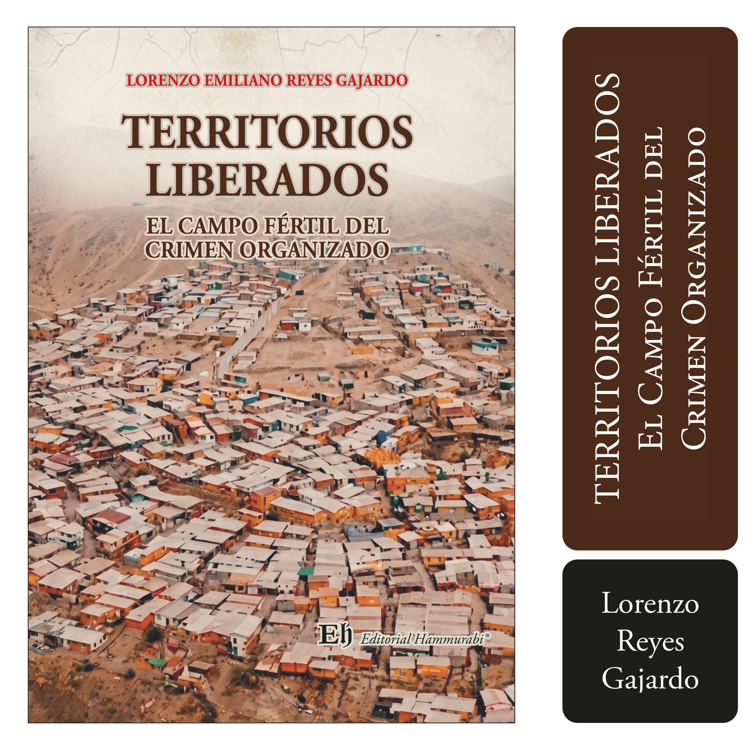 TERRITORIOS LIBERADOS El Campo Fértil del Crimen Organizado
