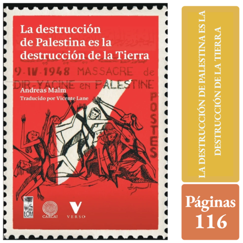 LA DESTRUCCIÓN DE PALESTINA ES LA DESTRUCCIÓN DE LA TIERRA