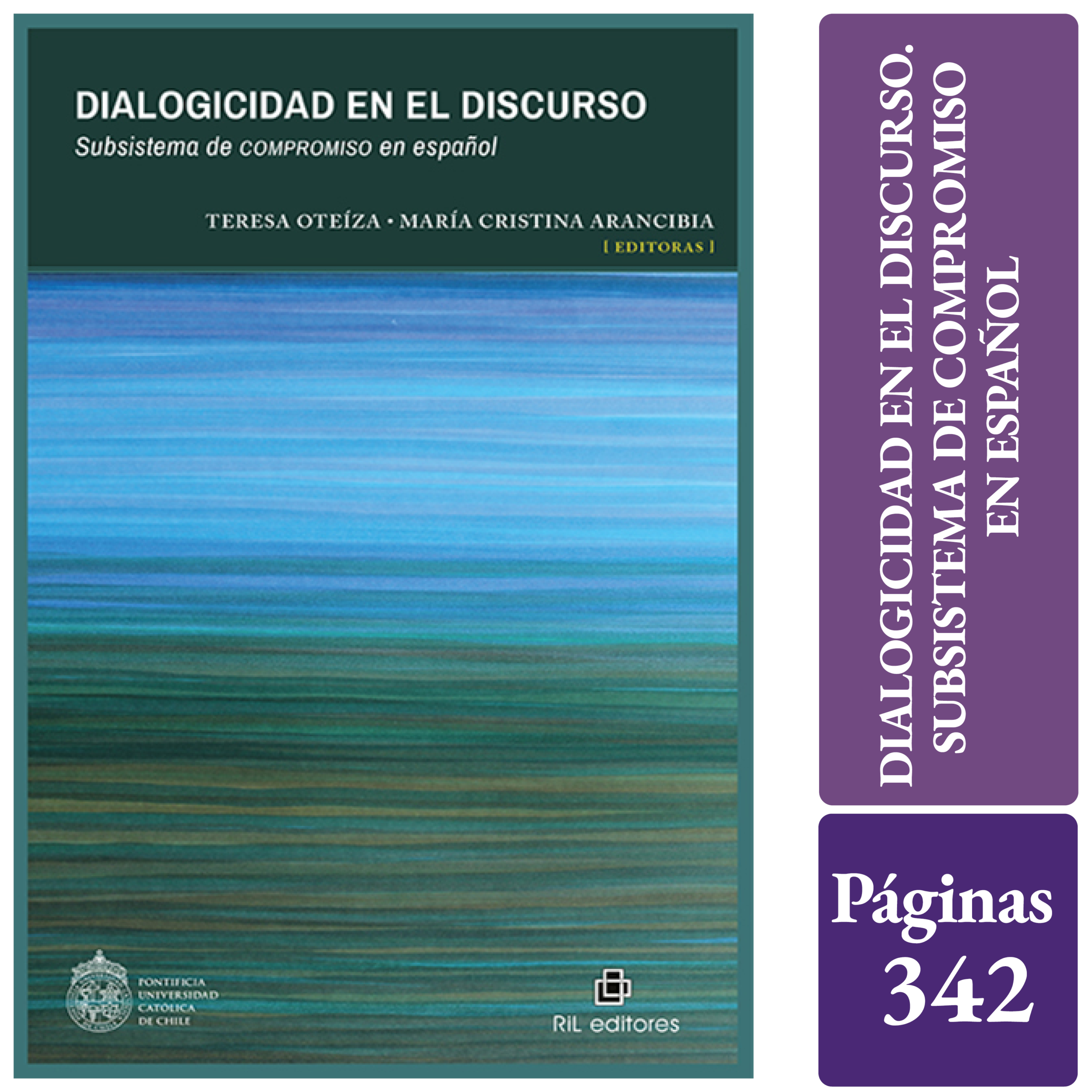 DIALOGICIDAD EN EL DISCURSO. SUBSISTEMA DE COMPROMISO EN ESPAÑOL