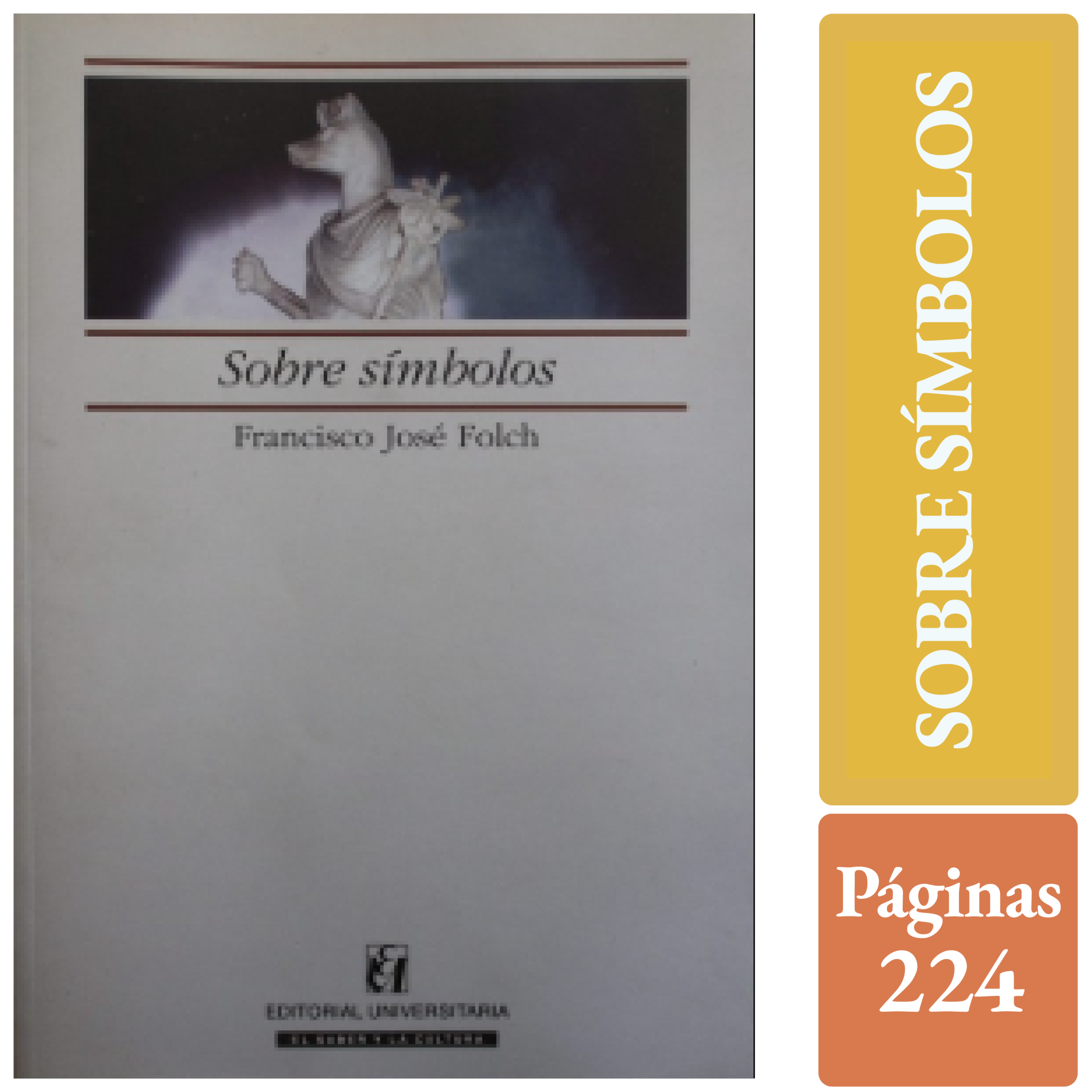SOBRE SÍMBOLOS - FRANCISCO JOSÉ FOLCH