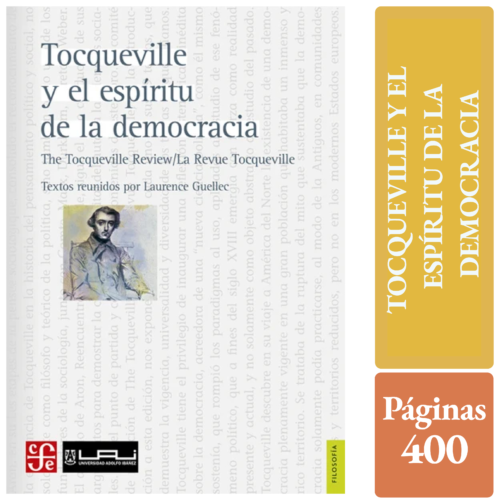 TOCQUEVILLE Y EL ESPIRITU DE LA DEMOCRACIA