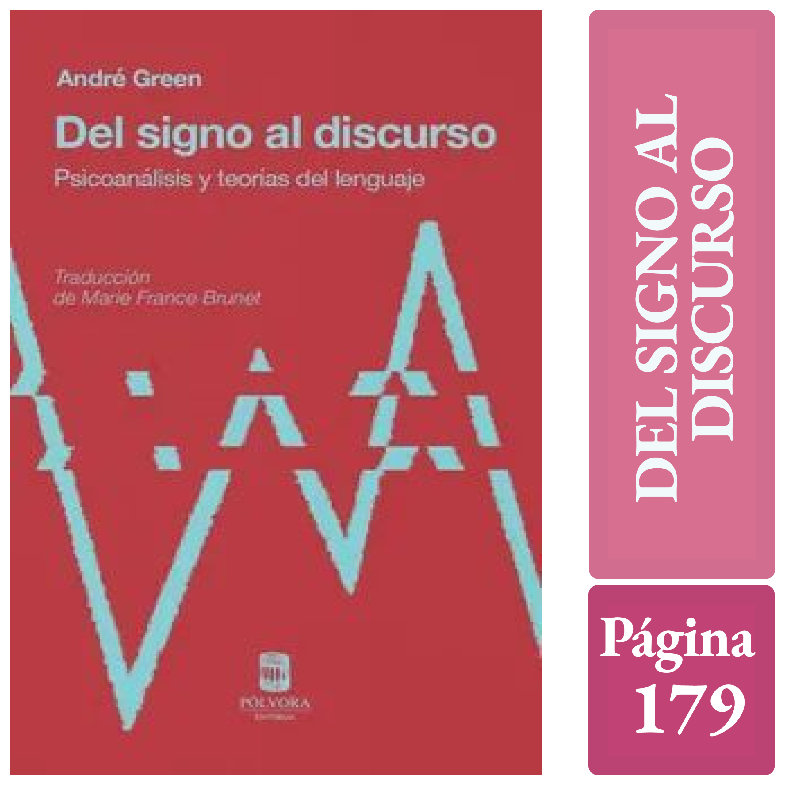 DEL SIGNO AL DISCURSO. PSICOANÁLISIS Y TEORÍAS DEL LENGUAJE