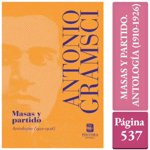 MASAS Y PARTIDO. ANTOLOGÍA (1910-1926)