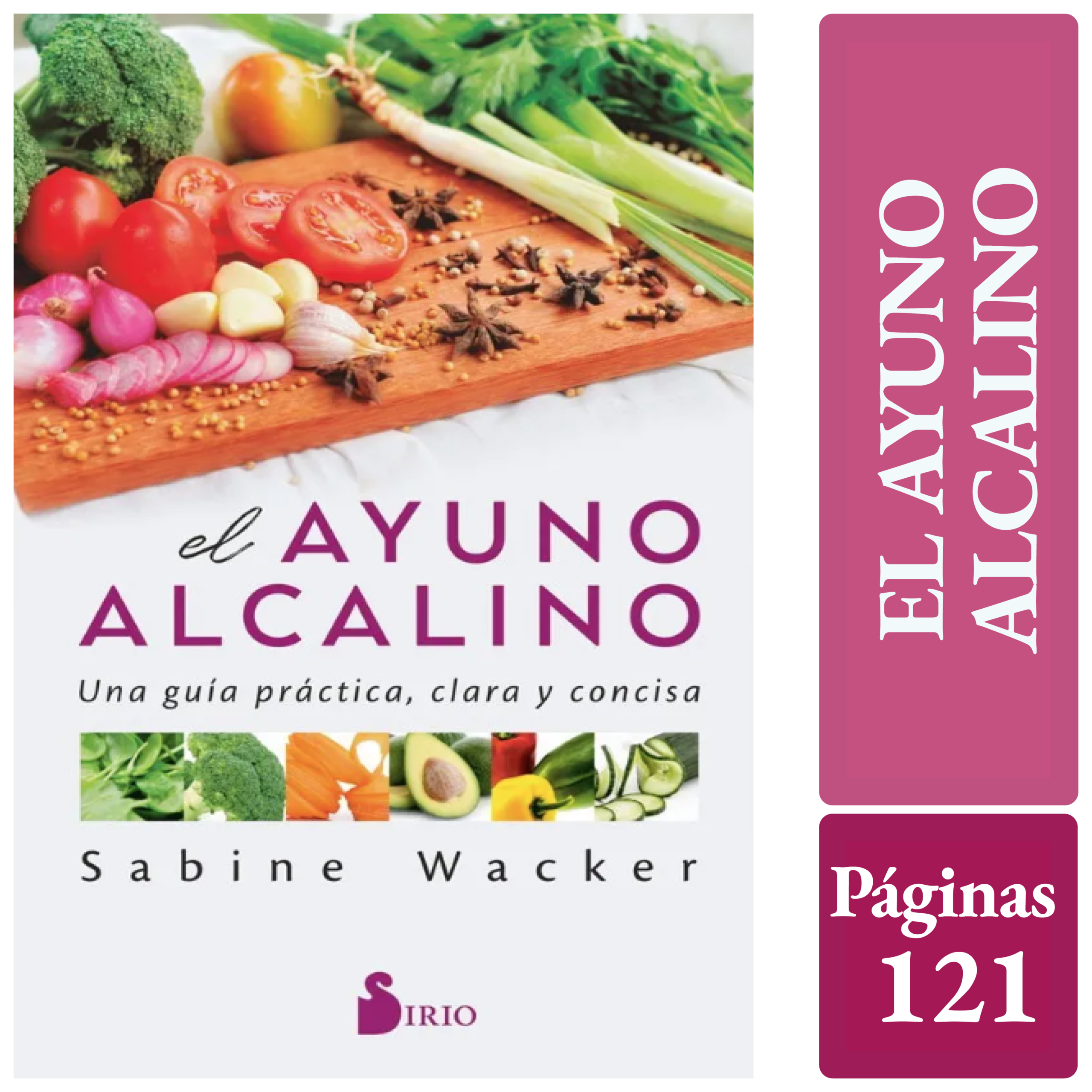 EL AYUNO ALCALINO - Una guía práctica, clara y concisa
