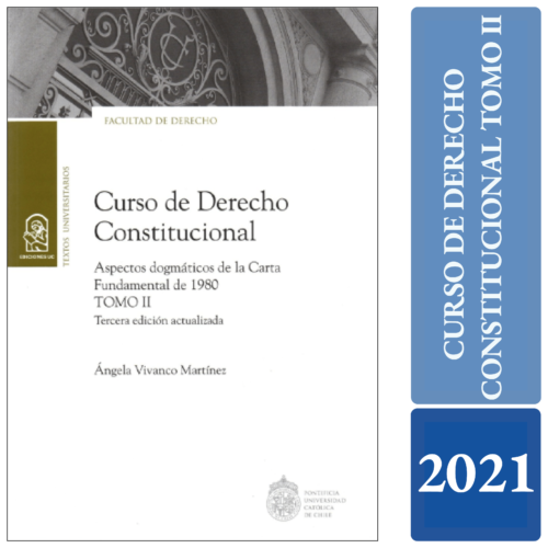 CURSO DE DERECHO CONSTITUCIONAL Tomo II. Aspectos dogmáticos de la Carta Fundamental de 1980