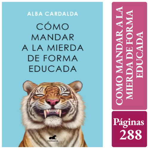 COMO MANDAR A LA MIERDA DE FORMA EDUCADA