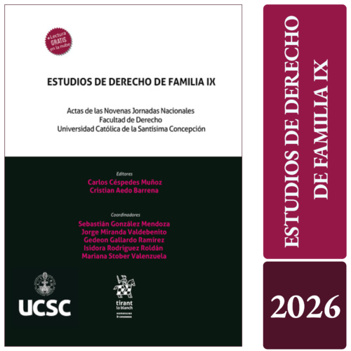 ESTUDIOS DE DERECHO DE FAMILIA IX. Actas de las novenas jornadas nacionales Facultad de Derecho Universidad Católica de la Santísima Concepción