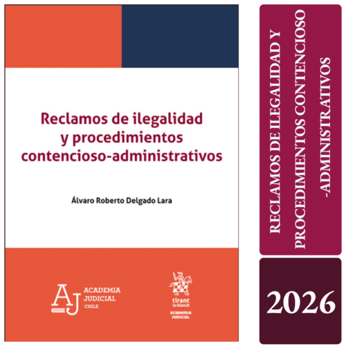 RECLAMOS DE ILEGALIDAD Y PROCEDIMIENTOS CONTENCIOSO-ADMINISTRATIVOS